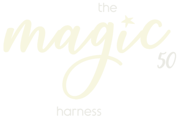 the magic 50 harness